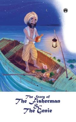 The Fisherman and the Jinni: A Tale of Greed, Wisdom, and Unexpected Consequences From 10th Century Pakistan!